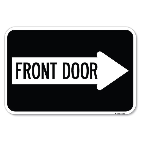 Signmission Safety Sign, 12 in Height, Aluminum, 18 in Length, 24389 A-1218-24389 - main